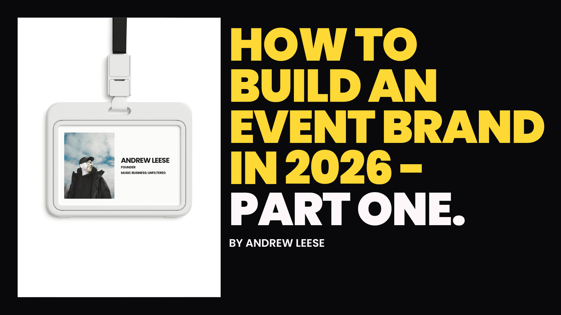 Five event brands catching my attention in 2026 [09.06.26]